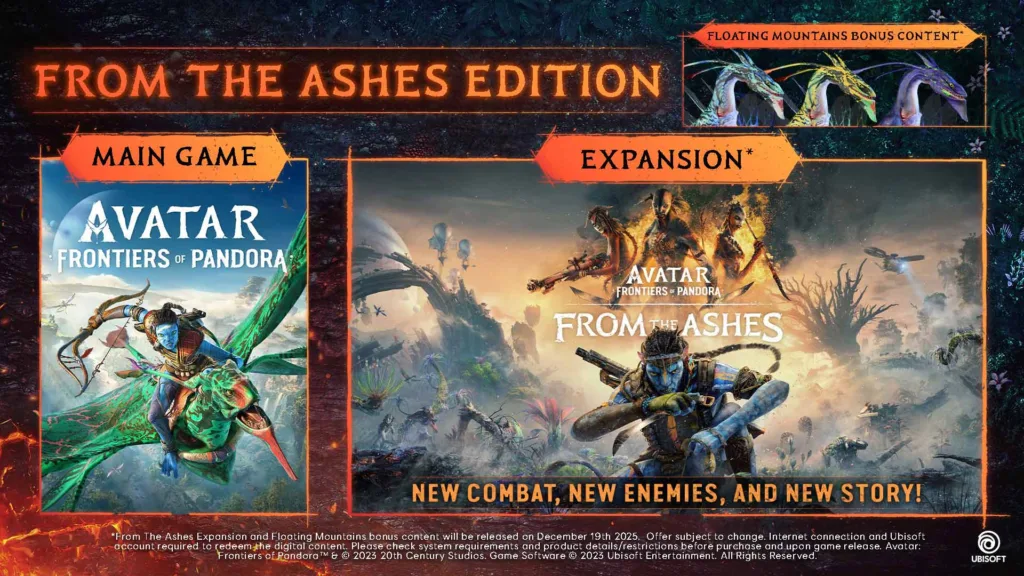 Pre-order now Avatar: Frontiers of Pandora™ From the Ashes Edition